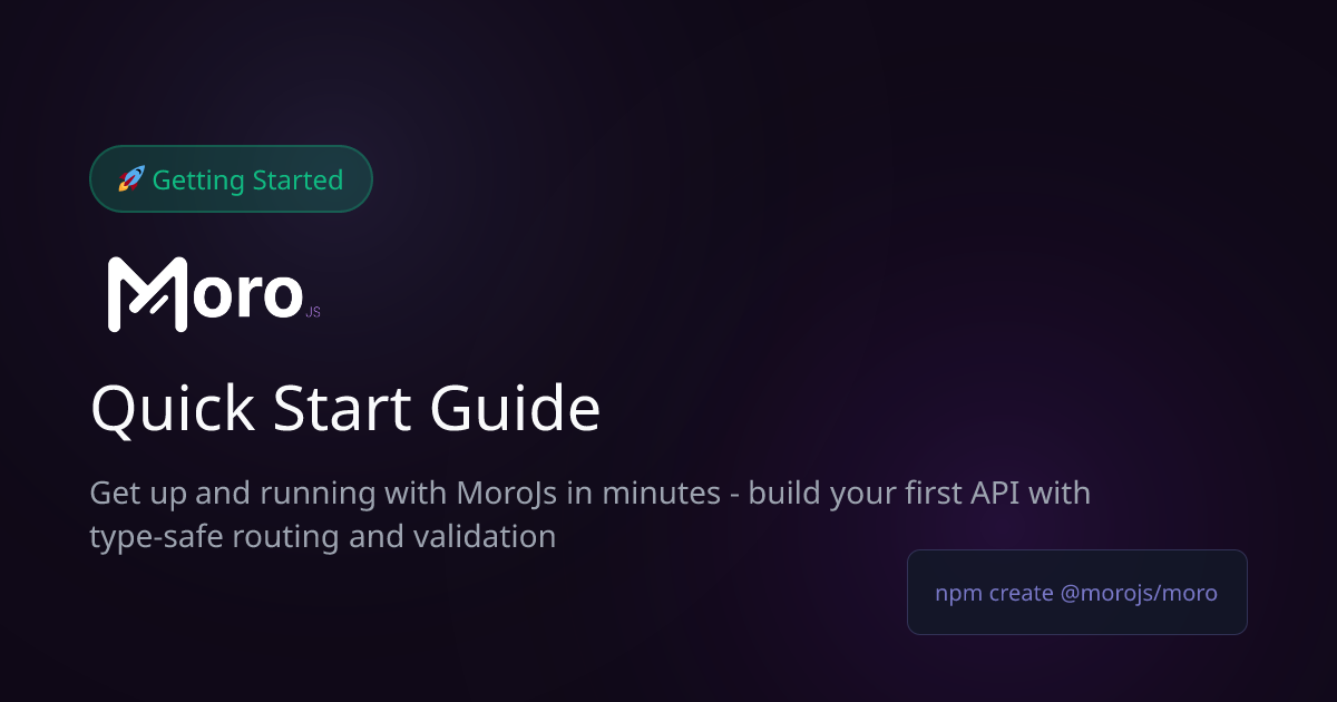 Quick Start Guide - Get Started with MoroJS in Minutes | MoroJS Docs